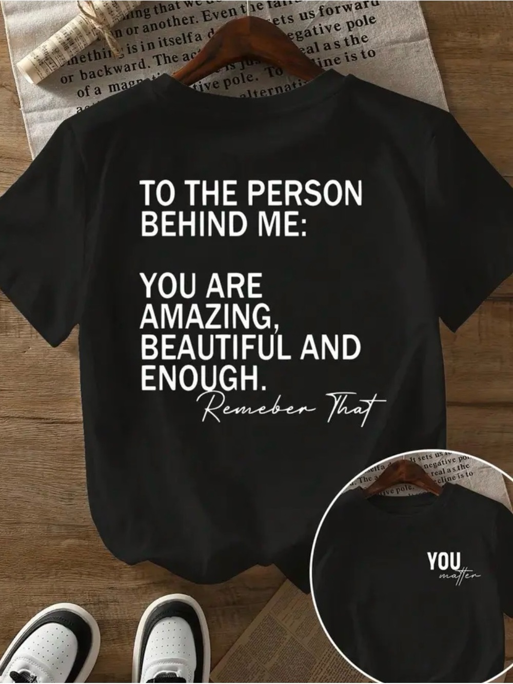 Black Inspirational Graphic Tee - "To The Person Behind Me"